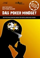 Das Poker Mindset von Ian Taylor und Matthew Hilger